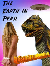 The Earth in Peril by Sean Brandywine