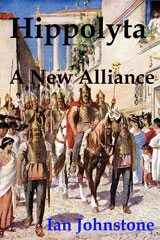 Hippolyta 6: A New Alliance by Ian Johnstone